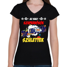 PRINTFASHION Májusban született szuperhős - Női V-nyakú póló - Fekete