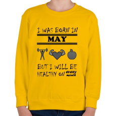 PRINTFASHION Májusban születtem de minden hónapban egészségesen élek - Gyerek pulóver - Sárga