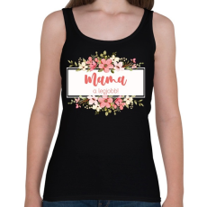 PRINTFASHION Mama a legjobb! - Virágos - Női atléta - Fekete