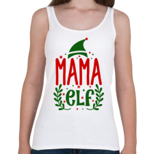 PRINTFASHION Mama elf - Női atléta - Fehér női trikó