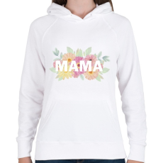 PRINTFASHION Mama virágokkal - Női kapucnis pulóver - Fehér