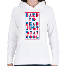 PRINTFASHION Maradj laza - Női kapucnis pulóver - Fehér