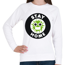 PRINTFASHION Maradj otthon!  - Női pulóver - Fehér