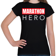 PRINTFASHION MARATHON HERO - Női póló - Fekete