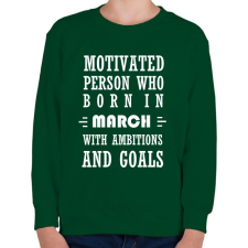 PRINTFASHION Márciusi születésű motivált személy ambíciókkal és célokkal - Gyerek pulóver - Sötétzöld gyerek pulóver, kardigán