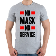 PRINTFASHION Maszk nélkül nincs kiszolgálás - Férfi póló - Sport szürke