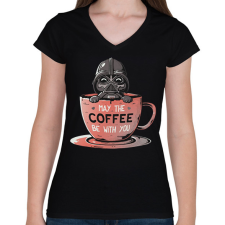PRINTFASHION May the coffee be with you - Női V-nyakú póló - Fekete női póló