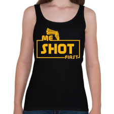 PRINTFASHION ME SHOT FIRST - Női atléta - Fekete női trikó