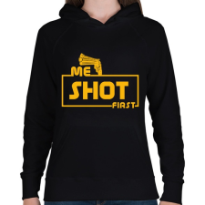 PRINTFASHION ME SHOT FIRST - Női kapucnis pulóver - Fekete női pulóver, kardigán