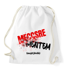 PRINTFASHION Meccsre mentem majd jövök - Sportzsák, Tornazsák - Fehér tornazsák