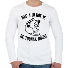 PRINTFASHION Még a jó nők is be tudnak rúgni - Férfi hosszú ujjú póló - Fehér