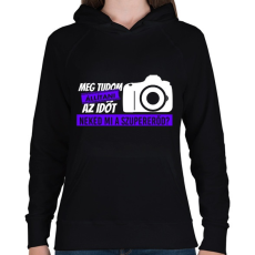 PRINTFASHION Meg tudom állítani az időt - Női kapucnis pulóver - Fekete