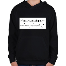 PRINTFASHION Megalofóbia - Gyerek kapucnis pulóver - Fekete