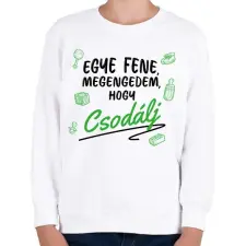 PRINTFASHION Megengedem, hogy csodálj - Zöld - Gyerek pulóver - Fehér gyerek pulóver, kardigán