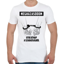 PRINTFASHION Megházasodom - Legénybúcsú - Férfi póló - Fehér férfi póló