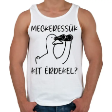 PRINTFASHION MEGKERESSÜK KIT ÉRDEKEL - Férfi atléta - Fehér