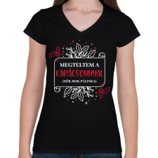 PRINTFASHION Megteltem a Karácsonnyal - Női V-nyakú póló - Fekete női póló