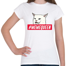 PRINTFASHION Meme Queen - Női póló - Fehér női póló