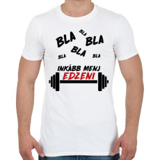 PRINTFASHION Menj edzeni - Férfi póló - Fehér