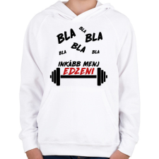 PRINTFASHION Menj edzeni - Gyerek kapucnis pulóver - Fehér gyerek pulóver, kardigán