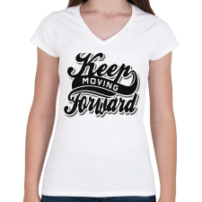 PRINTFASHION Menj előre - Női V-nyakú póló - Fehér női póló