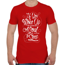 PRINTFASHION Menj vissza aludni! - Férfi póló - Piros