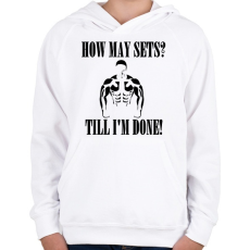 PRINTFASHION Mennyi széria? Ameddig nem végzek. - Gyerek kapucnis pulóver - Fehér