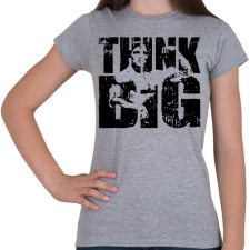 PRINTFASHION Merj nagyot álmodni - Női póló - Sport szürke női póló