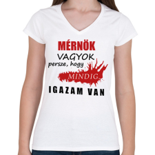 PRINTFASHION Mérnök vagyok... - Női V-nyakú póló - Fehér női póló