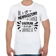 PRINTFASHION Mi a menyasszony csapata vagyunk - Férfi póló - Fehér férfi póló