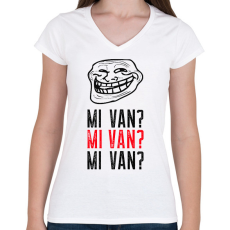 PRINTFASHION MI VAN MI VAN MI VAN - Női V-nyakú póló - Fehér