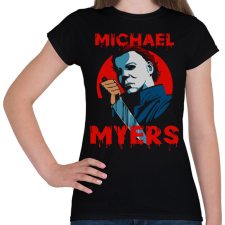 PRINTFASHION Michael Myers - Női póló - Fekete női póló