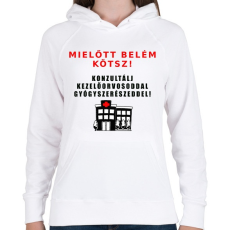 PRINTFASHION MIELŐTT BELÉM KÖTSZ2 - Női kapucnis pulóver - Fehér