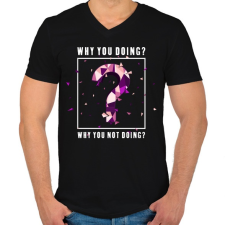 PRINTFASHION Miért csinálod? - Férfi V-nyakú póló - Fekete férfi póló