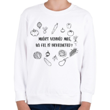 PRINTFASHION Miért vennéd meg - kertészkedés - Gyerek pulóver - Fehér gyerek pulóver, kardigán