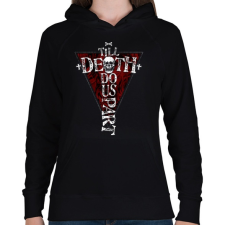 PRINTFASHION Míg a halál el nem választ - Női kapucnis pulóver - Fekete női pulóver, kardigán