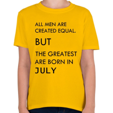 PRINTFASHION Minden ember egyenlő, de a legjobbak akik júliusban születtek - Gyerek póló - Sárga gyerek póló