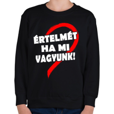 PRINTFASHION Minden értelmét veszti - Gyerek pulóver - Fekete