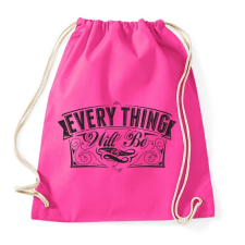 PRINTFASHION Minden rendben lesz...  - Sportzsák, Tornazsák - Fukszia tornazsák