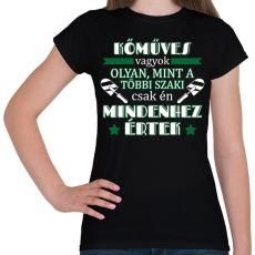 PRINTFASHION Mindenhez értek - Női póló - Fekete
