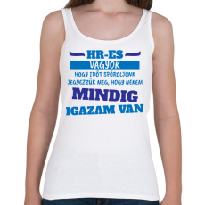 PRINTFASHION Mindig igazam van - HR - Női atléta - Fehér