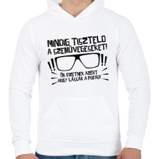 PRINTFASHION Mindig tiszteld a szemüvegeseket - fekete - Férfi kapucnis pulóver - Fehér