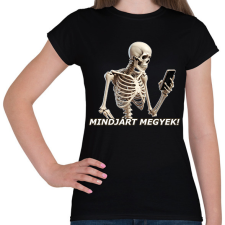 PRINTFASHION MINDJÁRT - Női póló - Fekete női póló