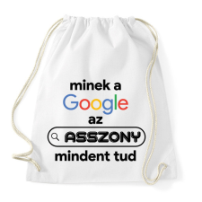 PRINTFASHION Minek a google az asszony mindent tud - Sportzsák, Tornazsák - Fehér tornazsák