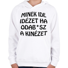 PRINTFASHION Minek ide... - Gyerek kapucnis pulóver - Fehér gyerek pulóver, kardigán