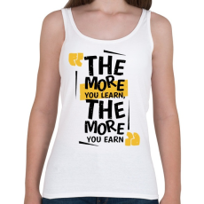PRINTFASHION Minél többet tanulsz, annál többet érsz - Női atléta - Fehér