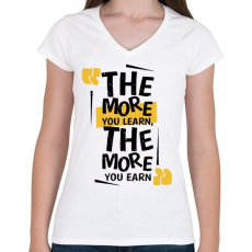 PRINTFASHION Minél többet tanulsz, annál többet érsz - Női V-nyakú póló - Fehér