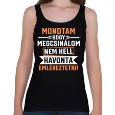 PRINTFASHION Mondtam hogy megcsinálom - Női atléta - Fekete női trikó