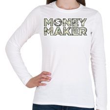 PRINTFASHION Money makeR - Női hosszú ujjú póló - Fehér női póló