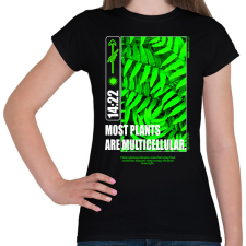 PRINTFASHION Most plants - Női póló - Fekete női póló